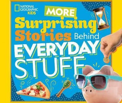 More Surprising Stories Behind Everyday Stuff For Discount