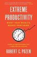 Extreme Productivity : Boost Your Results, Reduce Your Hours on Sale