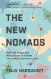 The New Nomads: How the Migration Revolution is Making the World a Better Place For Discount