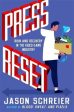 Press Reset : Ruin and Recovery in the Video Game Industry Online now