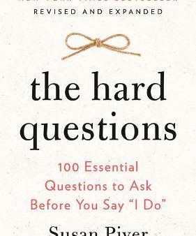 The Hard Questions : 100 Essential Questions to Ask Before You Say I Do Discount