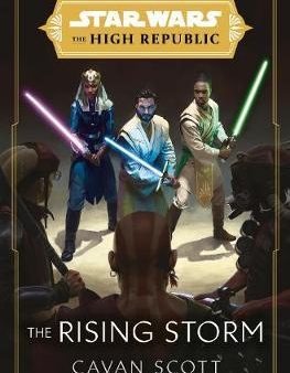 Star Wars: The Rising Storm (The High Republic Book 2) Online Sale