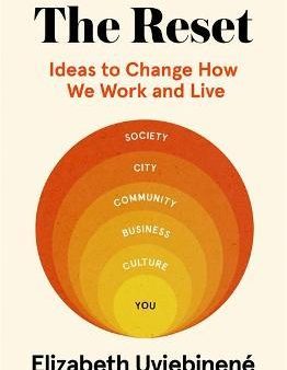 The Reset : Ideas to Change How We Work and Live on Sale