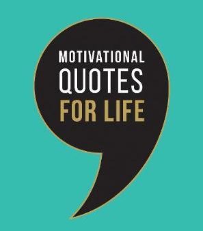 Motivational Quotes for Life: Wise Words to Inspire and Uplift You Every Day Online