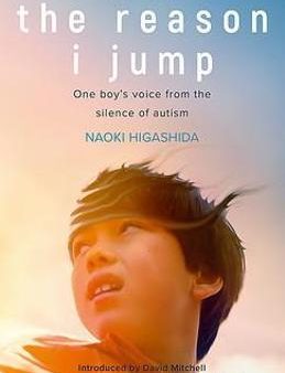 The Reason I Jump: one boy s voice from the silence of autism Hot on Sale