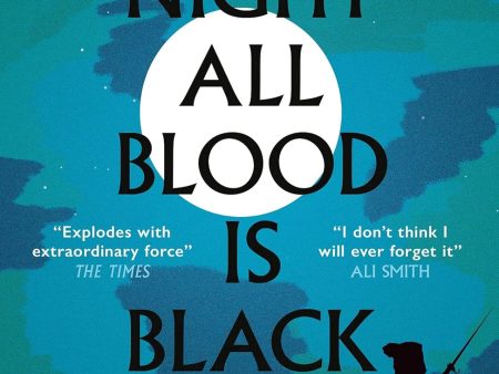 At Night All Blood is Black (UK) (2021 Man Booker International Winner) For Cheap