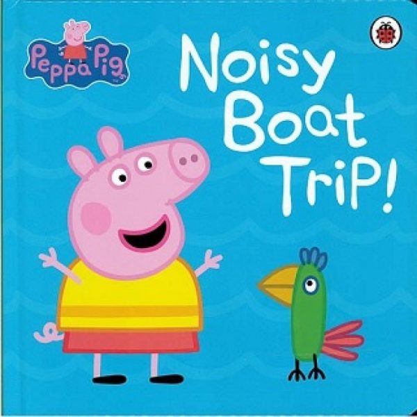 Peppa Pig : Peppa s Noisy Boat Trip Cheap