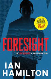 Foresight: The Lost Decades of Uncle Chow Tung (Book 2) Online Hot Sale