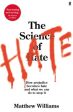 The Science of Hate Online now