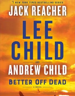 Better Off Dead (Jack Reacher #26) (US) For Discount