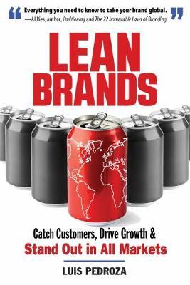 Lean Brands : Catch Customers, Drive Growth, and Stand out in All Markets For Sale