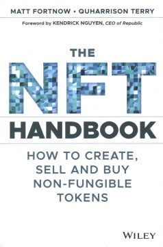 The NFT Handbook : How to Create, Sell and Buy Non-Fungible Tokens For Discount