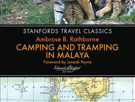 Camping and Tramping in Malaya, 2nd Edition Online Hot Sale