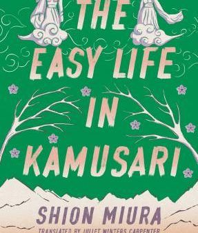 The Easy Life in Kamusari Online Hot Sale