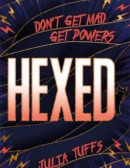 Hexed : Don t Get Mad, Get Powers. Online Hot Sale