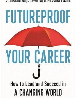 Futureproof Your Career : How to Lead and Succeed in a Changing World Online Sale