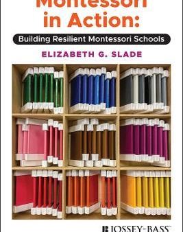 Montessori in Action : Building Resilient Montessori Schools Online