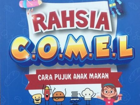 Rahsia C.O.M.E.L : Cara Pujuk Anak Makan Online now