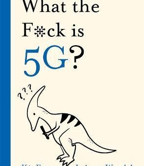 What the F*ck is 5G? Online