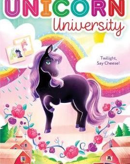 Unicorn University #1: Twilight, Say Cheese! For Cheap