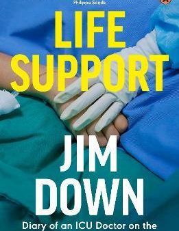 Life Support : Diary of an ICU Doctor on the Frontline of the Covid Crisis Sale