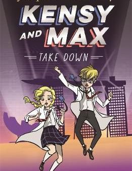 Kensy And Max #7: Take Down Online Hot Sale