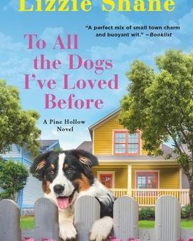 To All the Dogs I ve Loved Before Online Sale