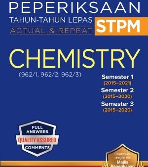 Kertas Soalan Peperiksaan Tahun-Tahun Lepas STPM Semester 1, 2, 3 Chemistry (Edisi 2022) Hot on Sale