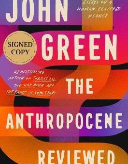 The Anthropocene Reviewed (Signed Edition) Fashion