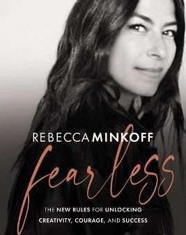 Fearless : The New Rules for Unlocking Creativity, Courage, and Success For Cheap