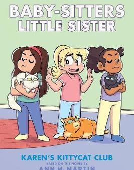 Baby-Sitters Little Sister Graphix #4: Karen’s Kitty Cat Club For Cheap