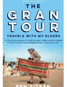 The Gran Tour: Travels with my Elders Online now