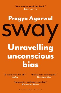 Sway : Unravelling Unconscious Bias Supply