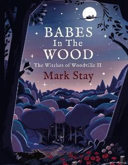 Babes in the Wood : The Witches of Woodville 2 Online Sale