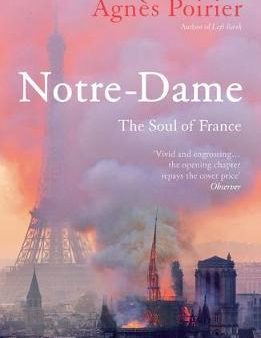 Notre-Dame: The Soul of France Cheap