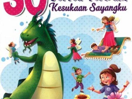 Koleksi Cerita Dongeng: 30 Cerita Terbaik Kesukaan Sayangku (Buku 1) Hot on Sale