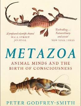 METAZOA: ANIMAL MINDS AND THE BIRTH OF CONSCIOUSNESS Fashion