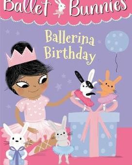 Ballet Bunnies #3: Ballerina Birthday Discount