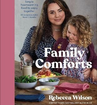 Family Comforts : Simple, Heartwarming Food to Enjoy Together Online Sale