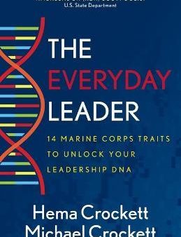 The Everyday Leader : 14 Marine Corps Traits to Unlock Your Leadership DNA Online now