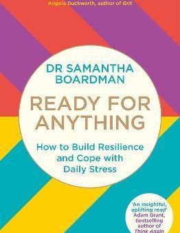 Ready for Anything : How to Build Resilience and Cope with Daily Stress For Discount