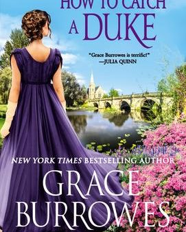 How To Catch A Duke (Rogues to Riches #6) Online Sale