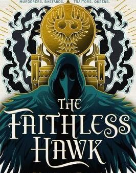 The Faithless Hawk (Merciful Crow #2) Cheap