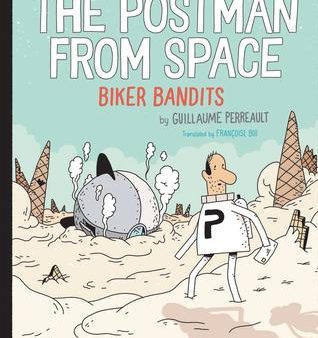 The Postman from Space: Biker Bandits Supply