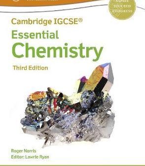 Cambridge IGCSE (R) & O Level Essential Chemistry: Student Book Third Edition Supply