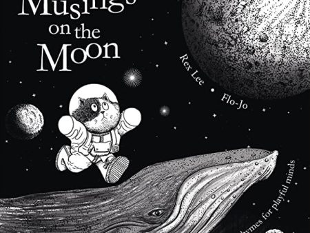 Musings on the Moon: Loony Rhymes for Playful Minds For Sale