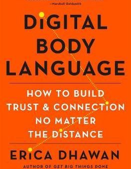 Digital Body Language: How to Build Trust and Connection, No Matter the Distance Supply