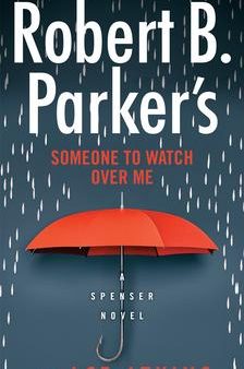 Robert B. Parker s: Someone to Watch Over Me Sale