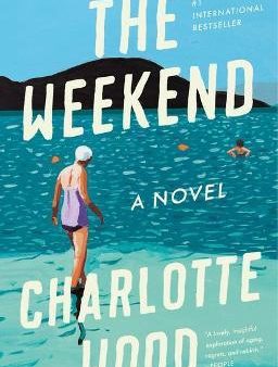 The Weekend: A Novel For Cheap