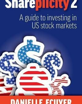 Shareplicity 2 : A guide to investing in US stock markets Online